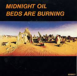 Midnight Oil : Beds Are Burning